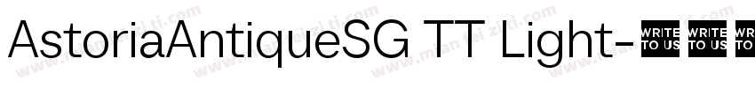 AstoriaAntiqueSG TT Light字体转换